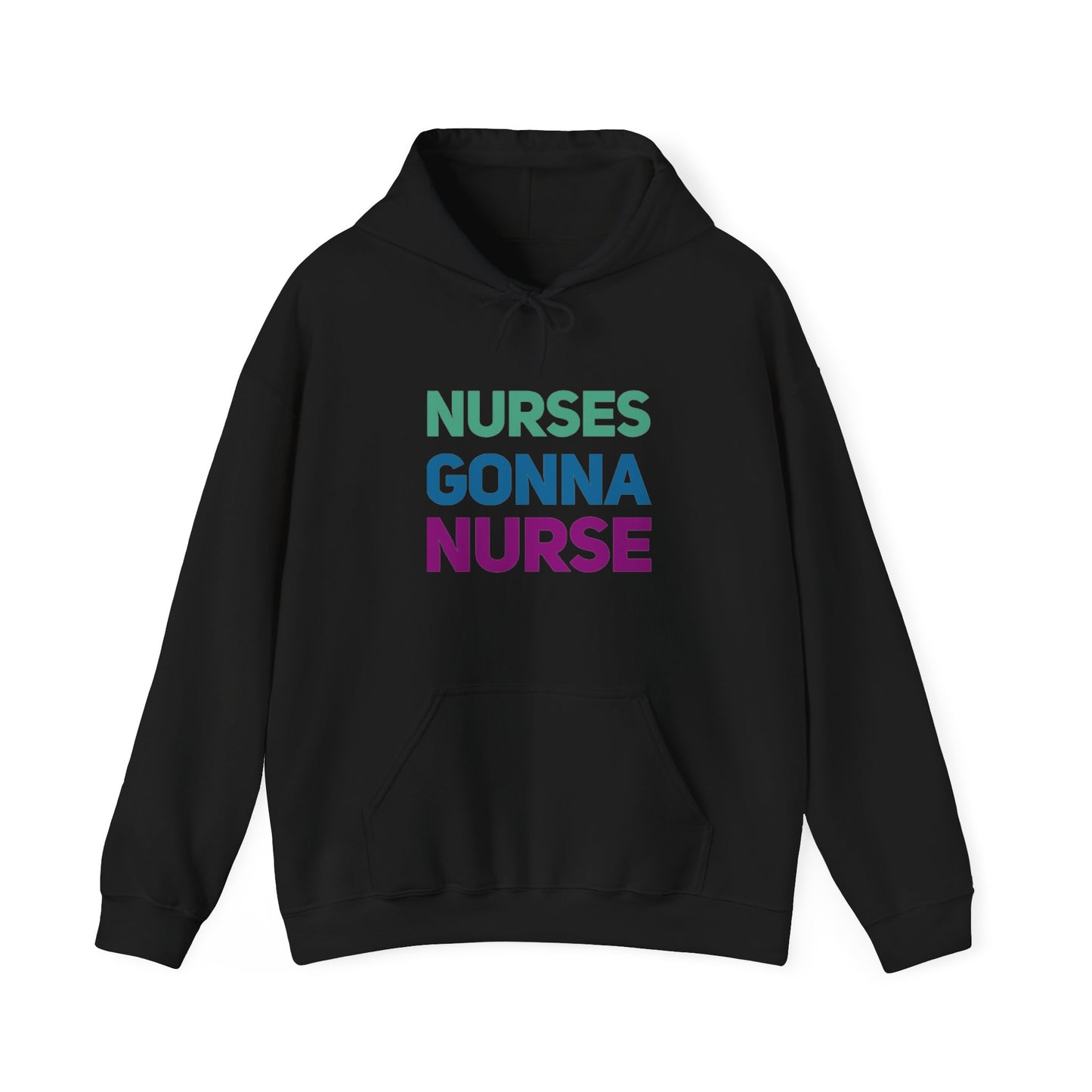 Nurses Gonna Nurse Hoodie – Funny Nurse Hoodie in White, Black, Sports Grey, and Navy | Cozy and Stylish for Healthcare Workers
