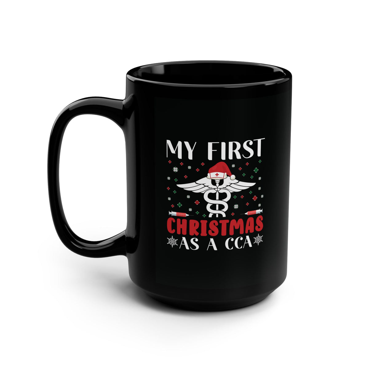 My First Christmas as a CCA Black Mug, Nurse Cap and Snowflakes