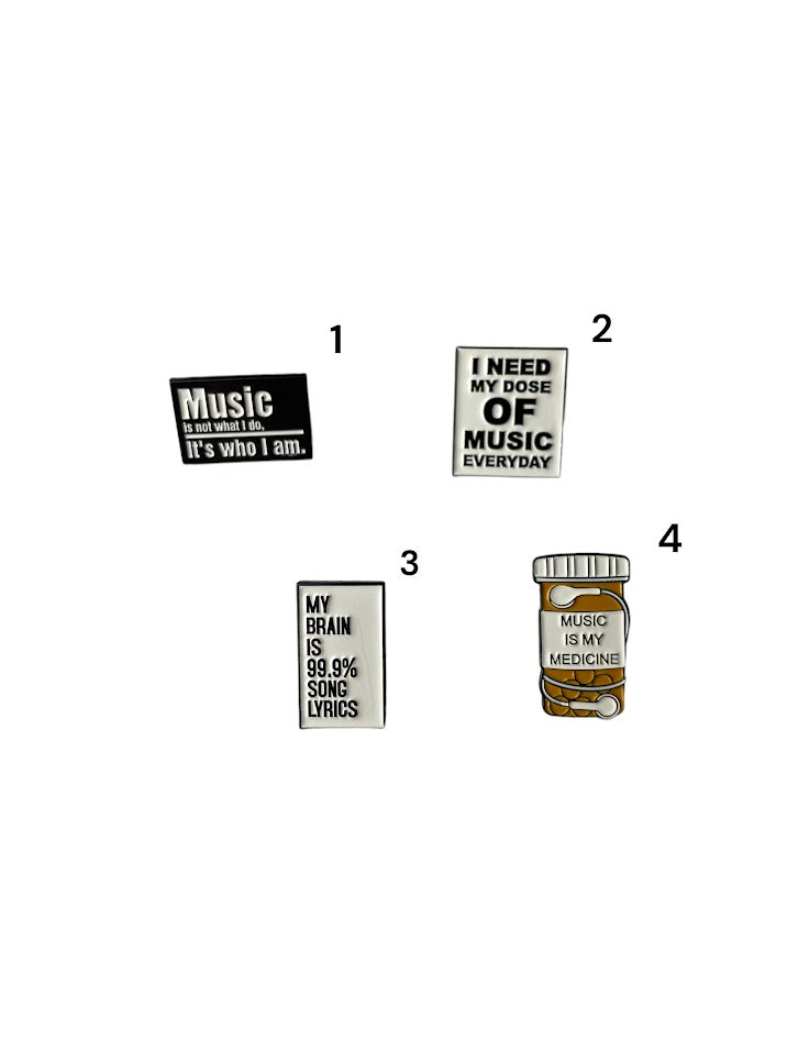 MUSIC ENAMEL PIN, Music Lover, Music Related Quotes
