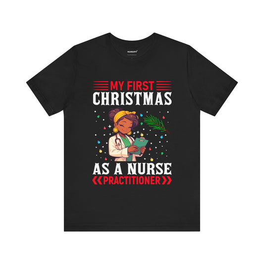 Nurse Practitioner Tee - Cute First Christmas Gift