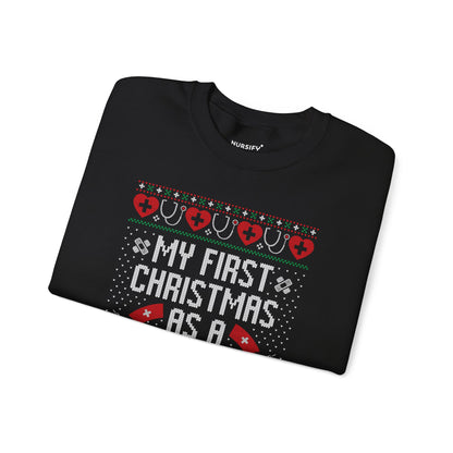 My First Christmas as a Nurse Sweatshirt, Festive Hearts