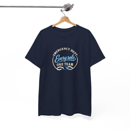 Every Role One Team Emergency Department Shirt, Unisex ER Nurse Team Gift