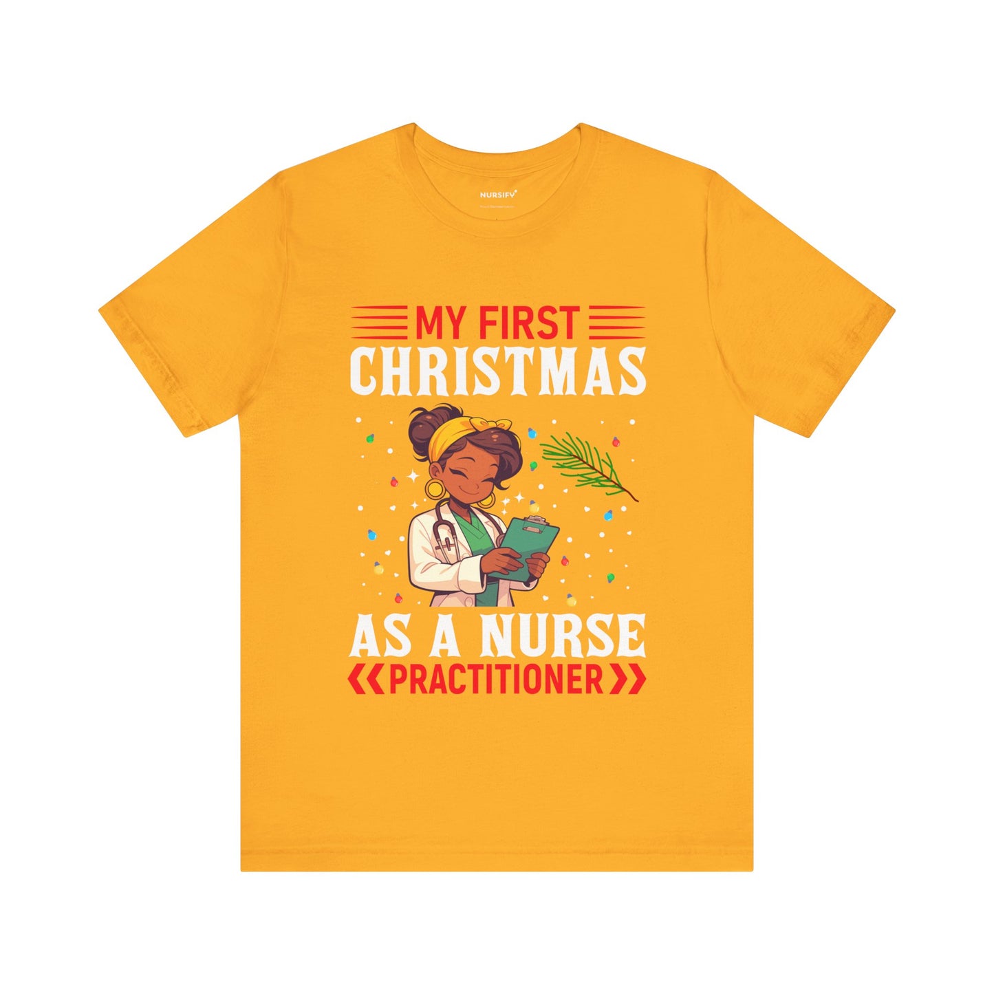 Nurse Practitioner Tee - Cute First Christmas Gift