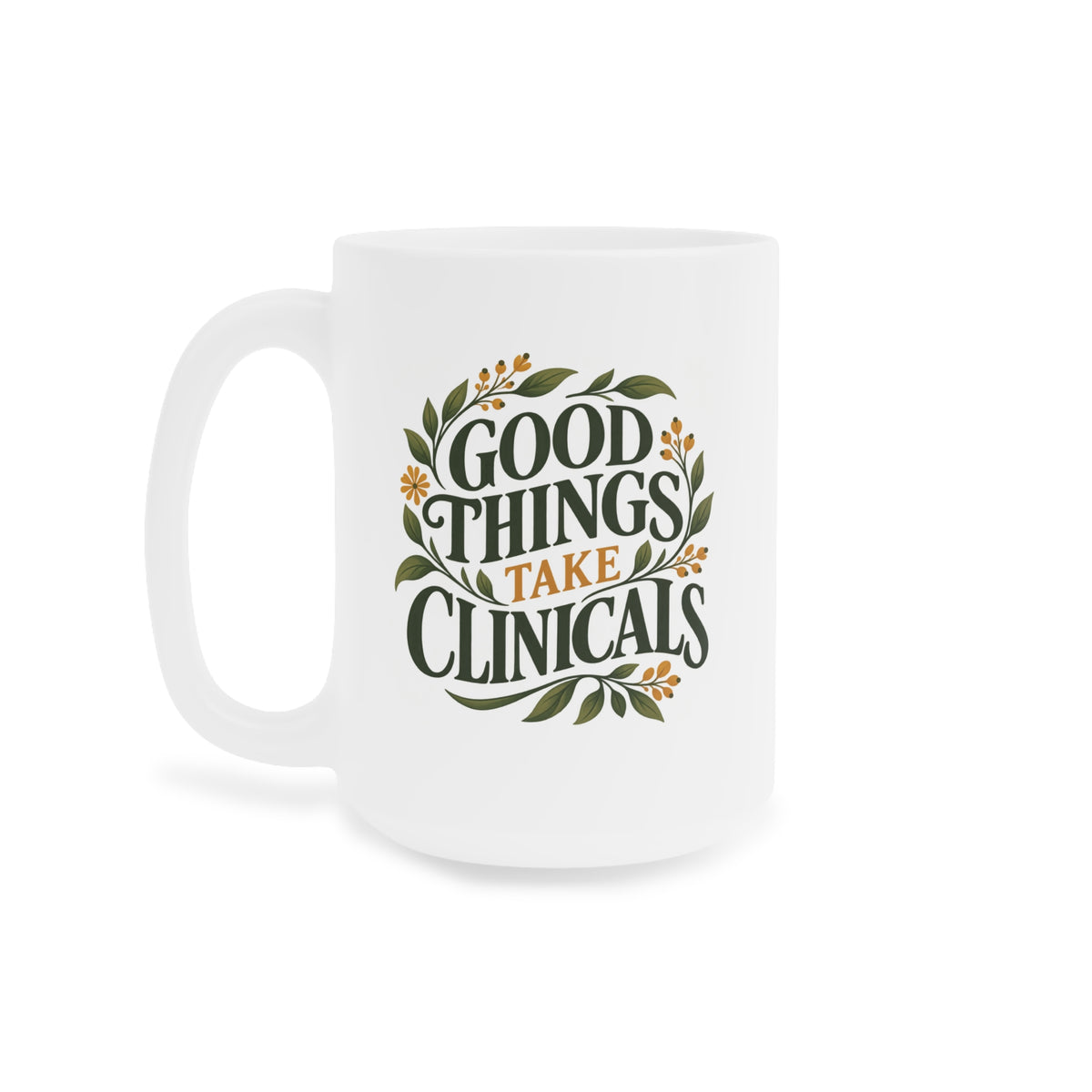 Good Things Take Clinicals Mug, Botanical Green, 15 oz, centred supplier side view
