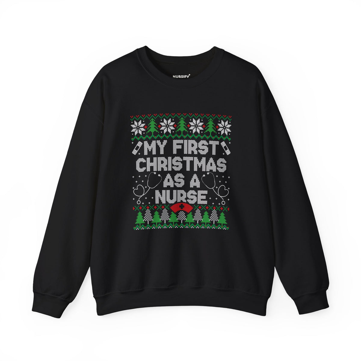 My First Christmas as a Nurse Sweatshirt, Christmas Trees