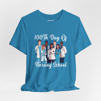 100th Day of Nursing School