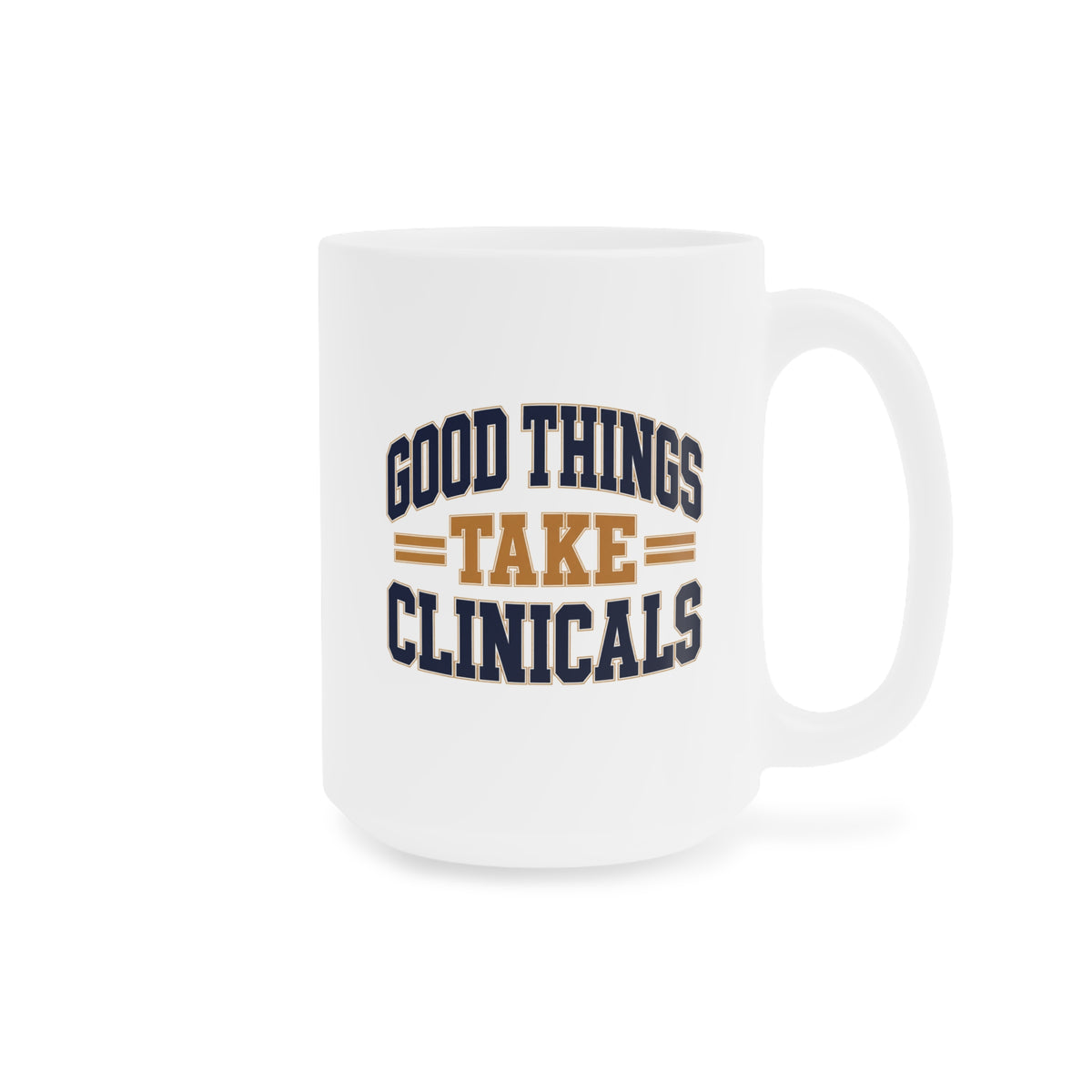 Good Things Take Clinicals Mug, Collegiate Navy, 15 oz, centred opposite supplier product angle