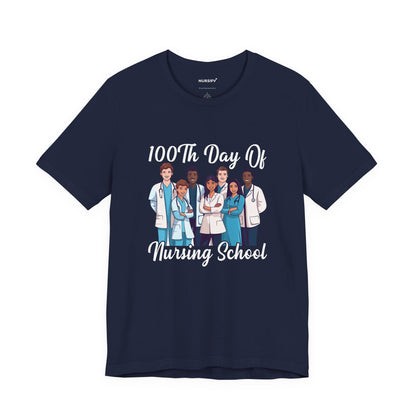 100th Day of Nursing School