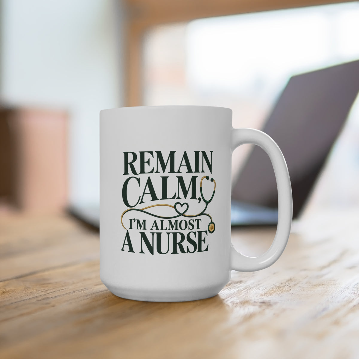 Remain Calm, I'm Almost a Nurse Mug, Forest Green, 15 oz, second styled supplier scene with centred artwork