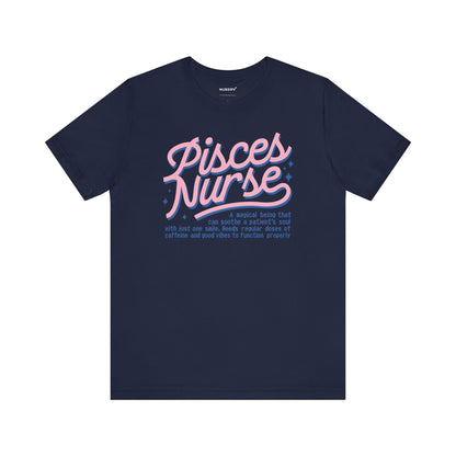 Pisces Nurse Typography T-shirt, Gift for Magical Nurse, Caffeine Lover, Good Vibes Tee, Unisex Jersey Shirt