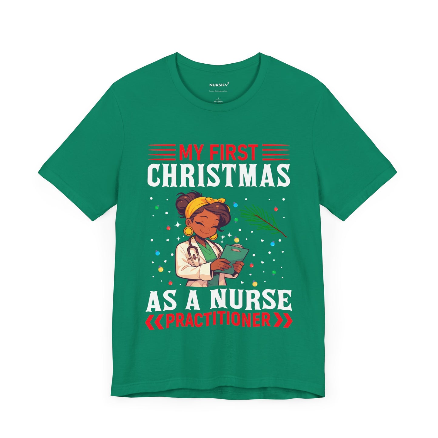 Nurse Practitioner Tee - Cute First Christmas Gift