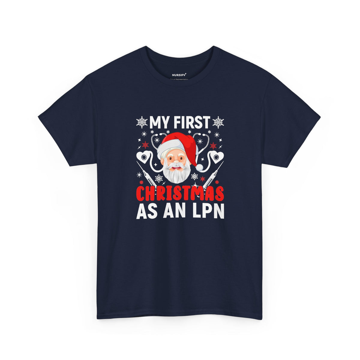 My First Christmas as an LPN Santa T-Shirt