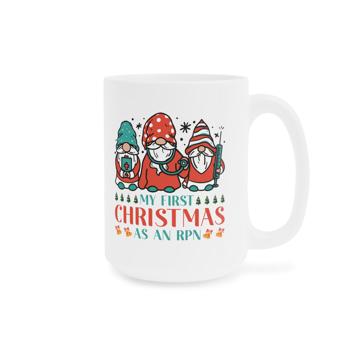 My First Christmas as an RPN Gnome Mug