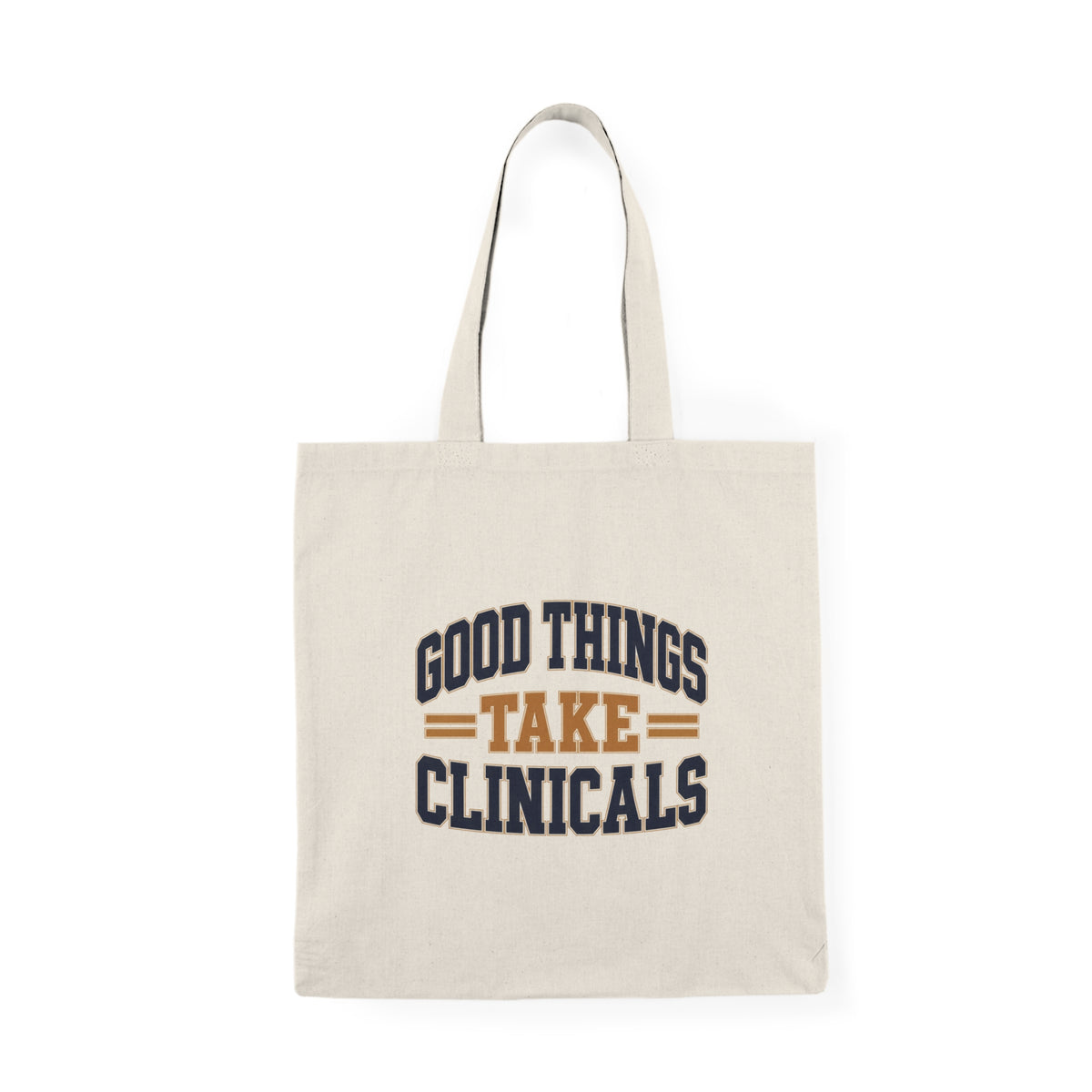 Good Things Take Clinicals Tote Bag | Collegiate Navy