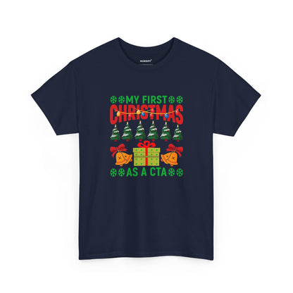 My First Christmas as a CTA T-Shirt