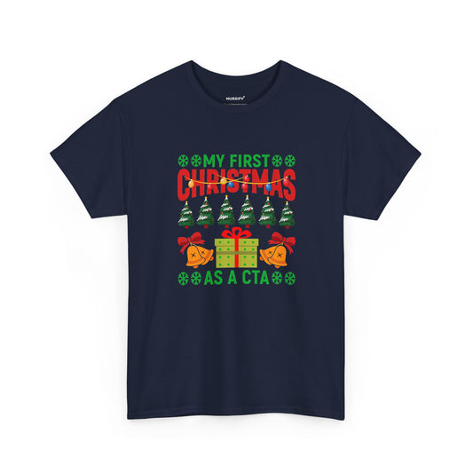 My First Christmas as a CTA T-Shirt
