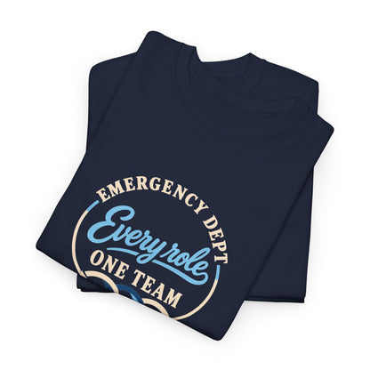 Every Role One Team Emergency Department Shirt, Unisex ER Nurse Team Gift