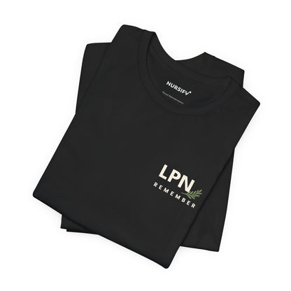 LPN Remembrance Shirt, Rosemary Remember