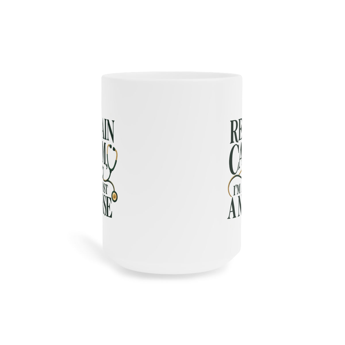 Remain Calm, I'm Almost a Nurse Mug, Forest Green, 15 oz, centred supplier product angle