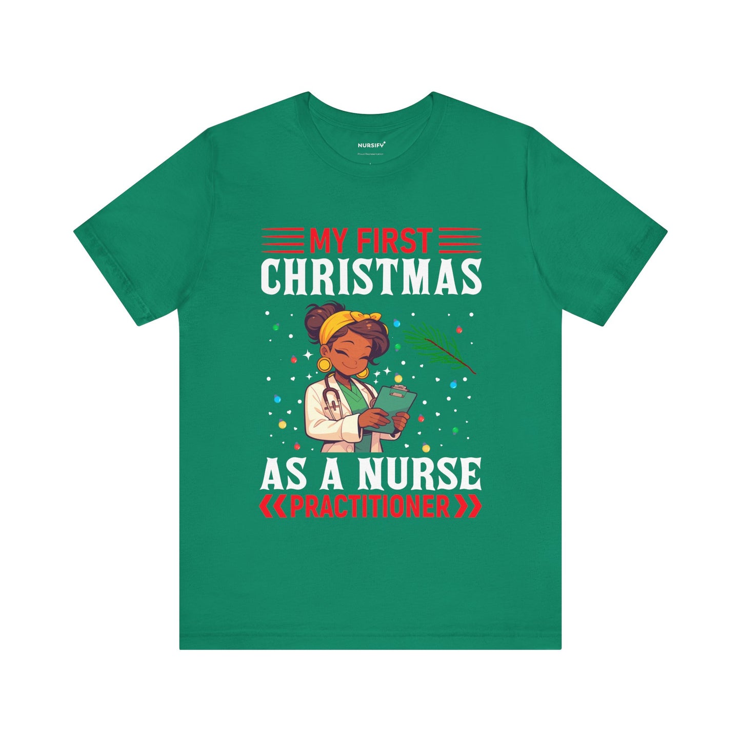 Nurse Practitioner Tee - Cute First Christmas Gift