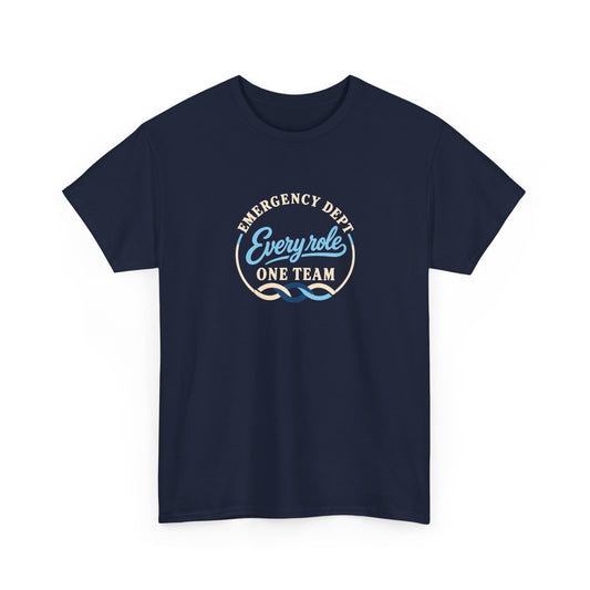 Every Role One Team Emergency Department Shirt, Unisex ER Nurse Team Gift
