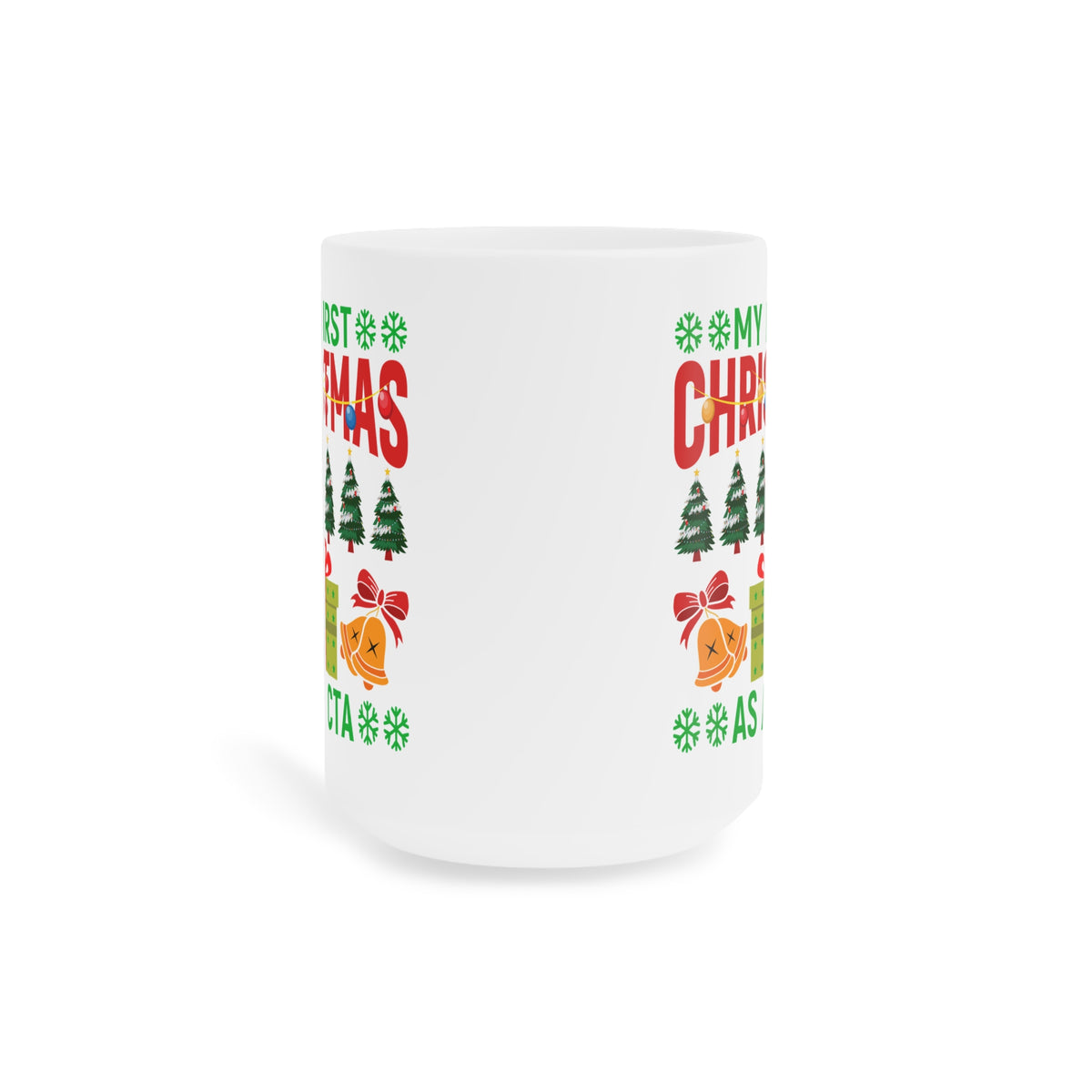 My First Christmas as a CTA Mug