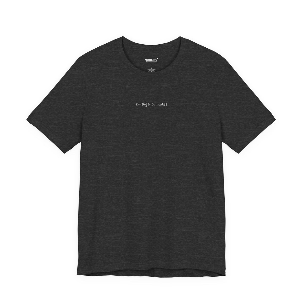 Front view of a Dark Grey Heather Nursify Emergency Nurse script short sleeve shirt, showing the centred chest lettering.
