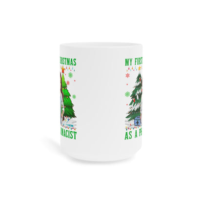 My First Christmas as a Pharmacist Mug, Portrait