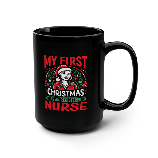 My First Christmas as a Registered Nurse Black Mug, Festive Portrait