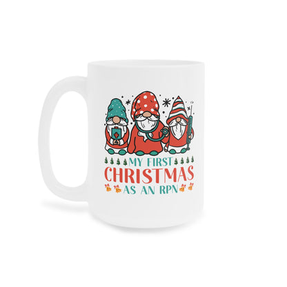 My First Christmas as an RPN Gnome Mug