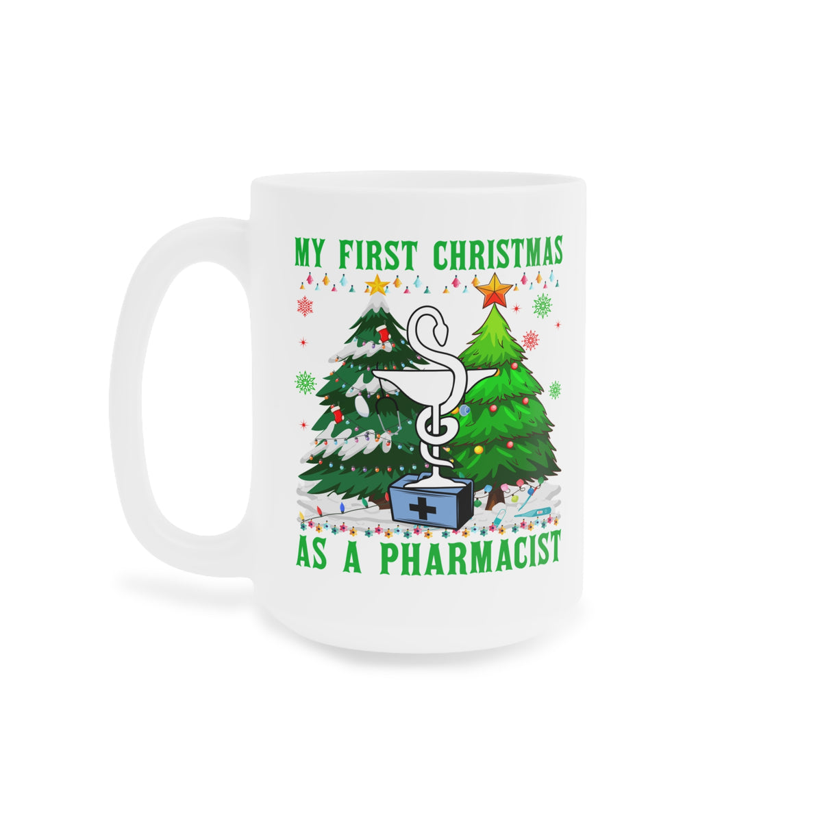 My First Christmas as a Pharmacist Mug, Pharmacy Symbol