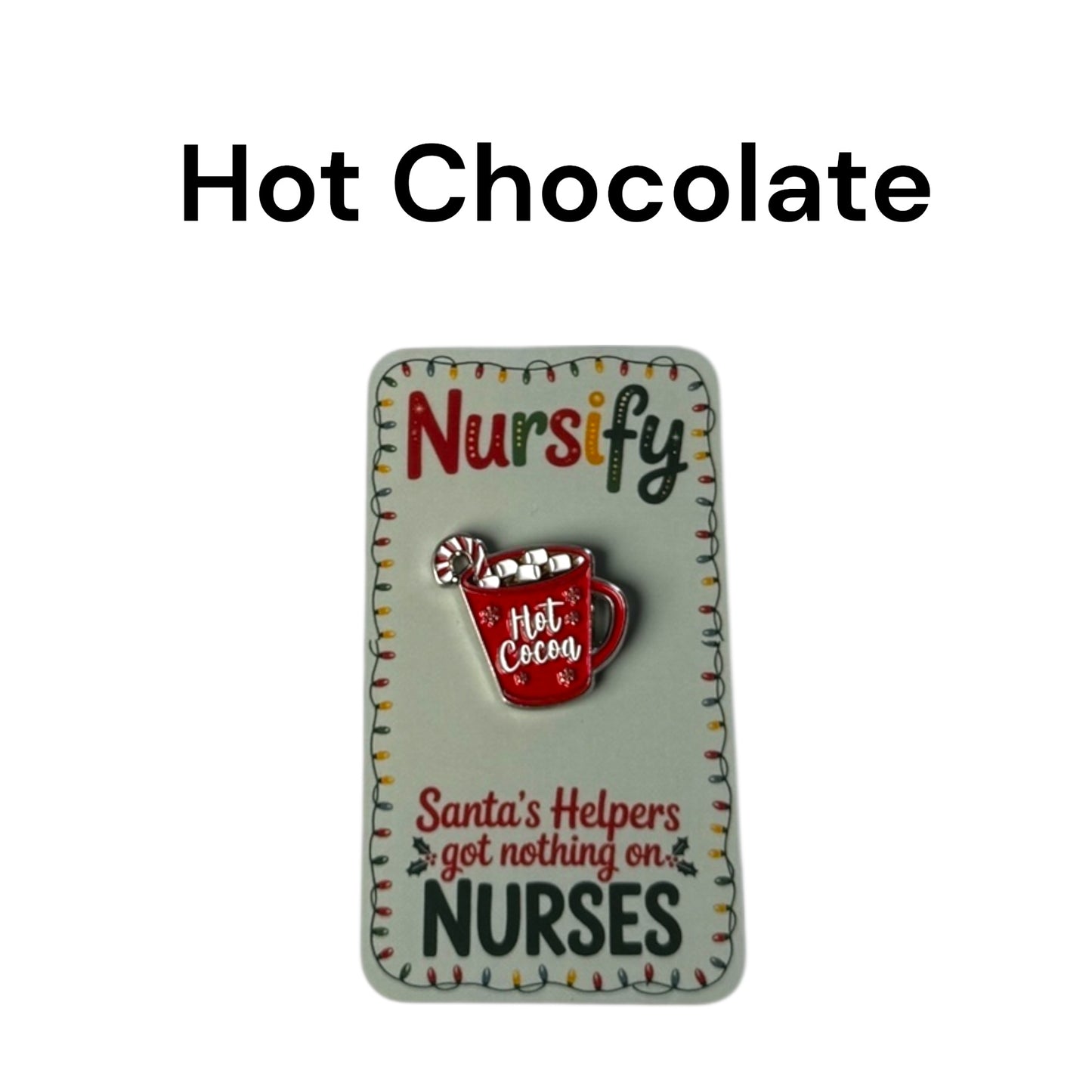 Santa's Helpers got nothing on Nurses Christmas Enamel Pins