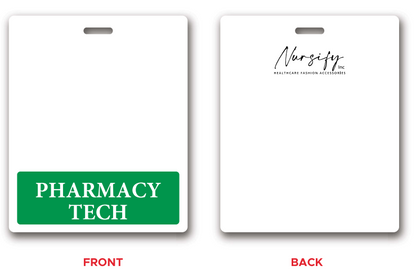 Oversized Pharmacy Tech Horizontal Badge Buddy in Green