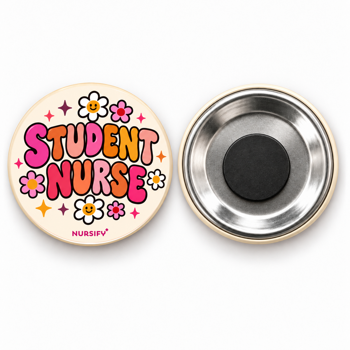 Student Nurse magnet front and recessed metal back with a small centred black magnet.