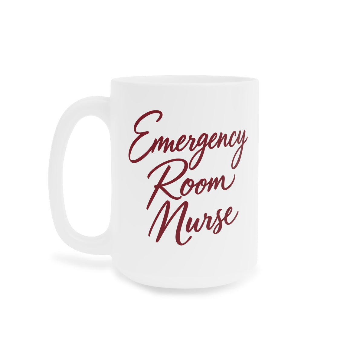 Emergency Room Nurse burgundy script white 15 oz mug, left view