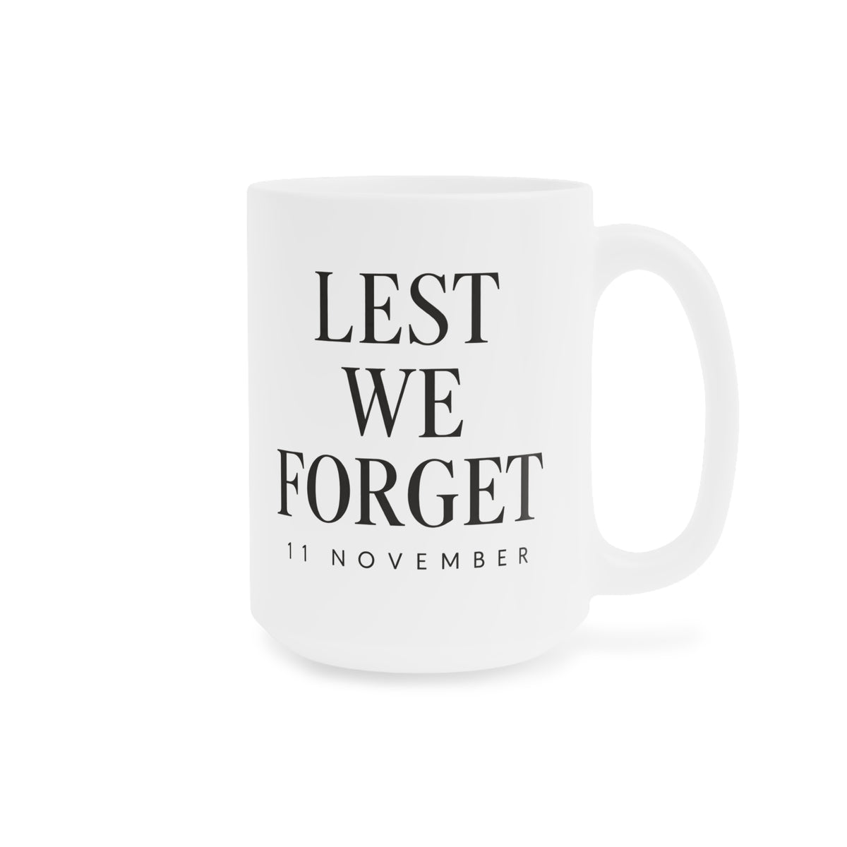 Lest We Forget 11 November white 15 oz mug, centered design on right side
